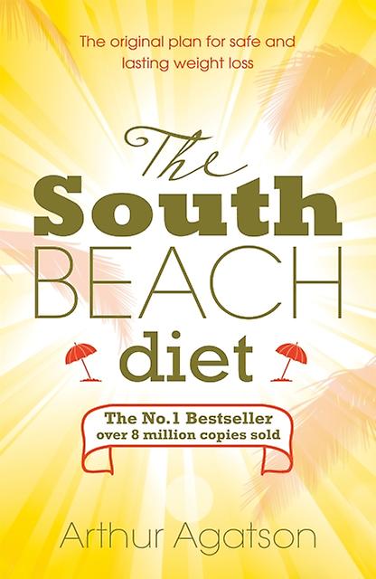 The South Beach Diet by Arthur Agatston Paperback