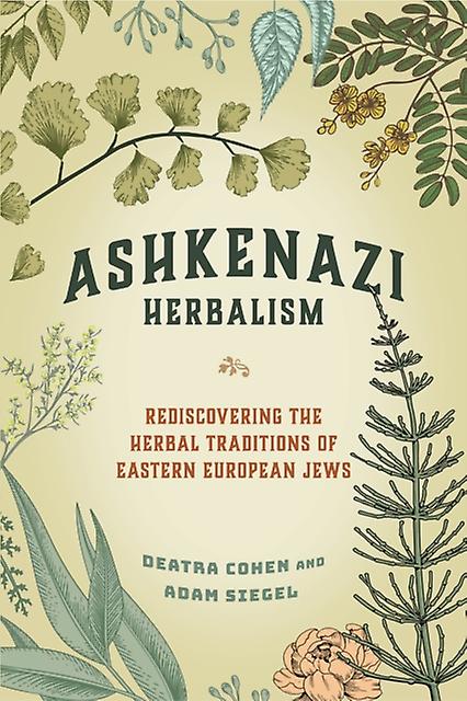 Ashkenazi Herbalism by Adam Siegel Paperback