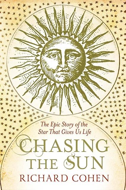 Chasing The Sun - Richard Cohen - Popular science - Simon & Schuster - Paperback