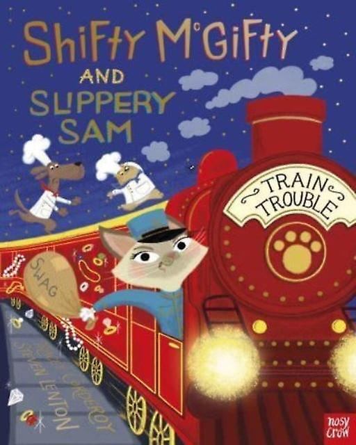 Shifty Mcgifty And Slippery Sam Train Trouble by Tracey Corderoy Paperback Book