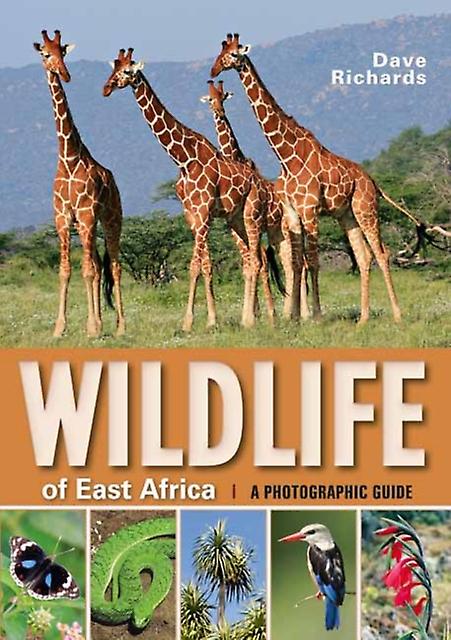 Wildlife Of East Africa by Dave Richards Paperback