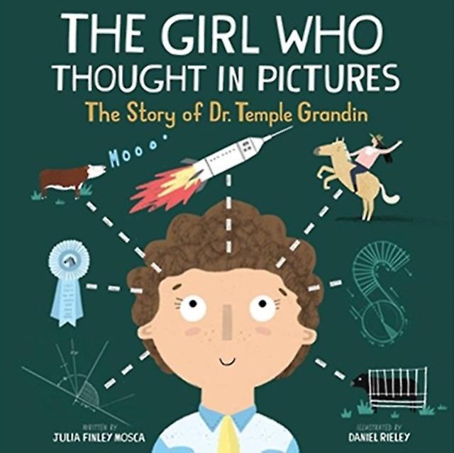 The Girl Who Thought In Pictures by Julia Finley Mosca Paperback Book