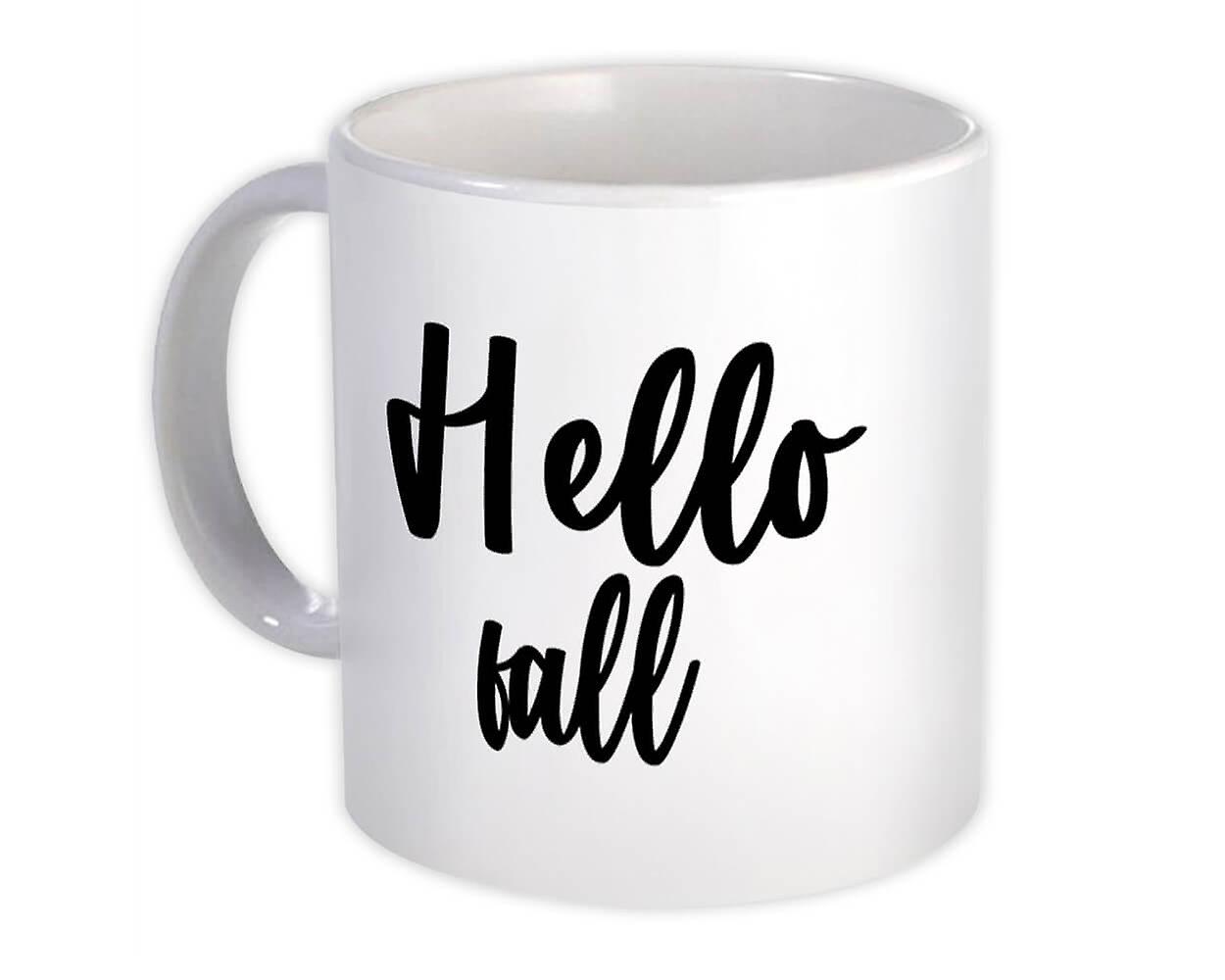 Gift Mug: Hello Fall Quote
