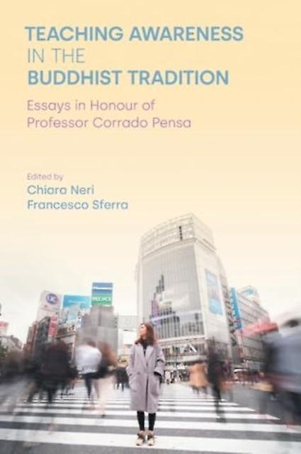 Teaching Awareness In The Buddhist Tradition Paperback