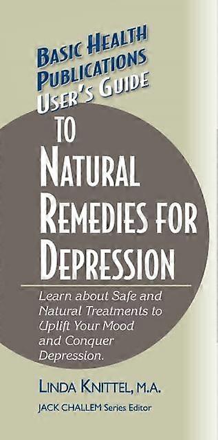Users Guide To Natural Remedies For Depression by Linda Knittel Hardback Book