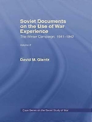 Soviet Documents on the Use of War Experience