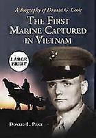 The First Marine Captured in Vietnam