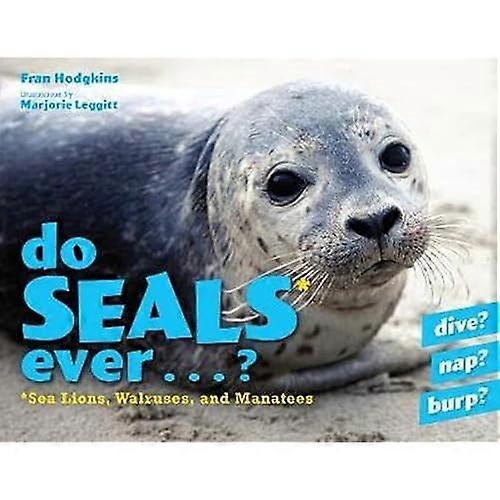 Gjøre sel noensinne...?