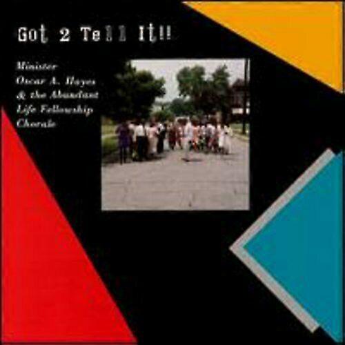 オスカー・ヘイズのアンプ、Abundant Life Fellowship、C、Got to Tell It、CD