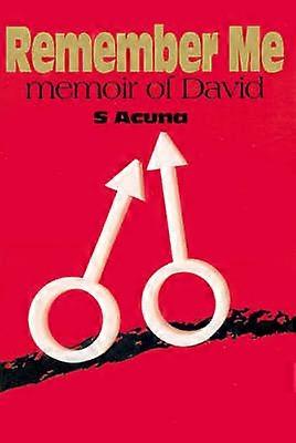 Remember Me: Memoiren von David