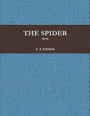 THE SPIDER (1844)