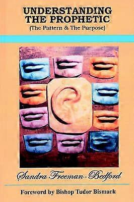 Understanding The Prophetic