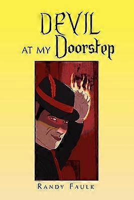 Le diable à ma porte