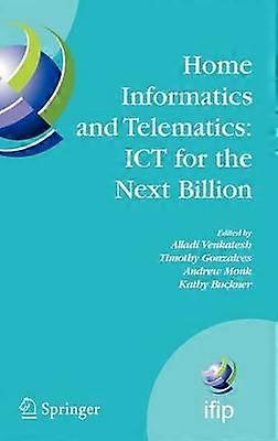 Home Informatics and Telematics: ICT for the Next Billion