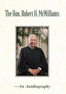 De Hon. Robert H. McWilliams
