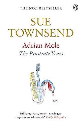 Adrian Mole: The Prostrate Years