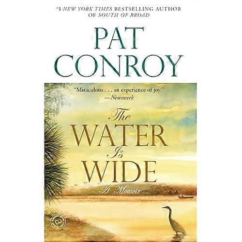 Water Is Wide : a Memoir