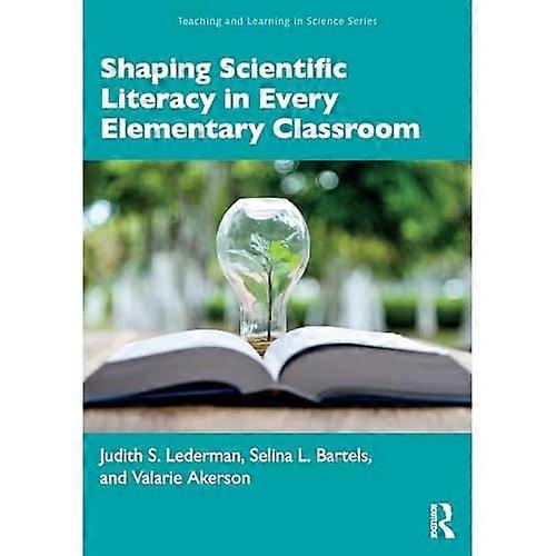 Shaping Scientific Literacy in Every Elementary Classroom