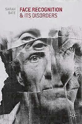 Face Recognition and its Disorders