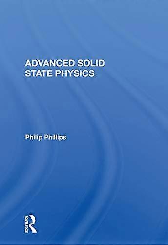 Advanced Solid State Physics