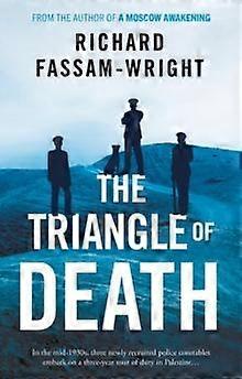 The Triangle Of Death by Richard FassamWright Paperback