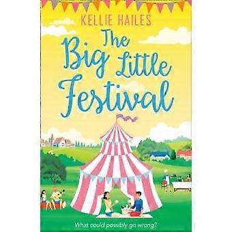 The Big Little Festival - Kellie Hailes