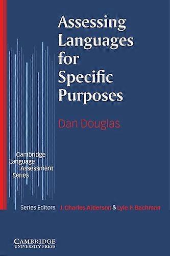 Assessing Languages for Specific Purposes (Cambridge Language Assessment)