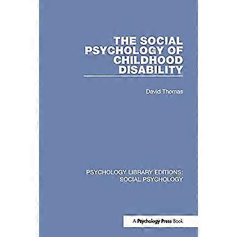 Die Sozialpsychologie der Behinderung im Kindesalter