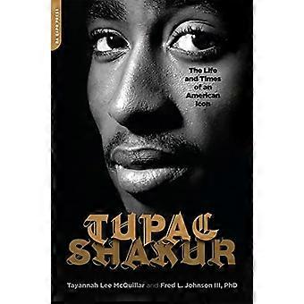 Tupac: Elämäkerta