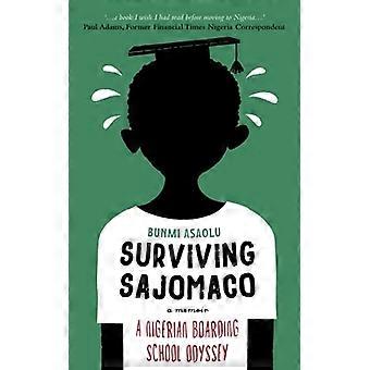 Überlebende SAJOMACO: A - Nigerianisches Internat - Odyssey