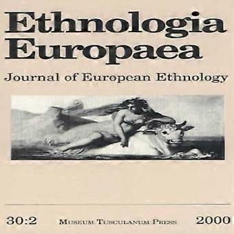 Ethnologia Europaea: v. 30:2
