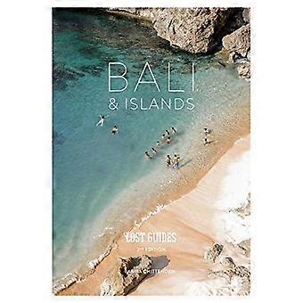 Lost Guides Bali & Inseln (2. Auflage): 2. Auflage
