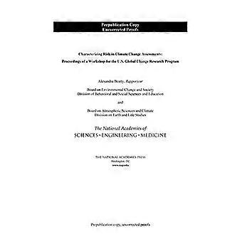 Charakterisierung von Risiko in Climate Change Bewertungen: Proceedings of ein Workshop