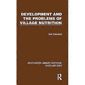Development and the Problems of Village Nutrition