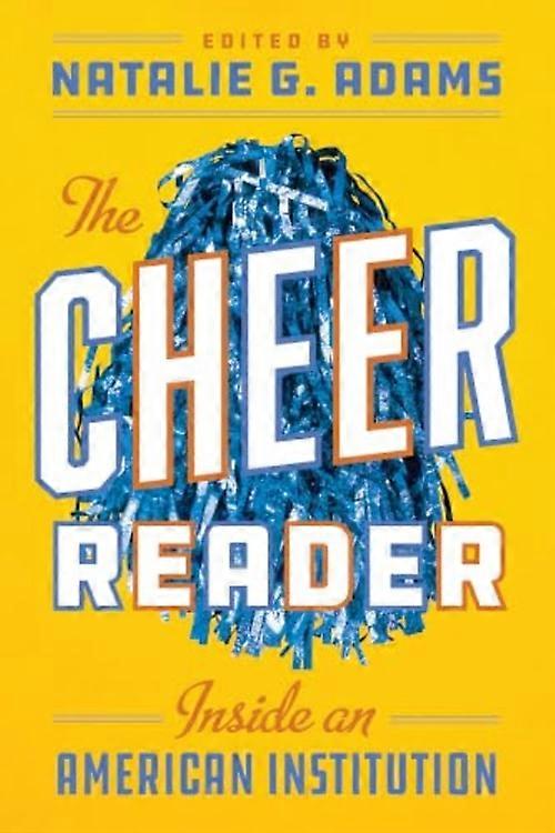 Cheer Reader : inside an American Institution