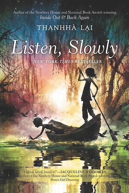 Listen Slowly by Thanhha Lai