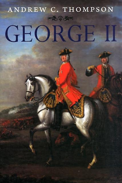 George Ii by Andrew C. Thompson Paperback Book