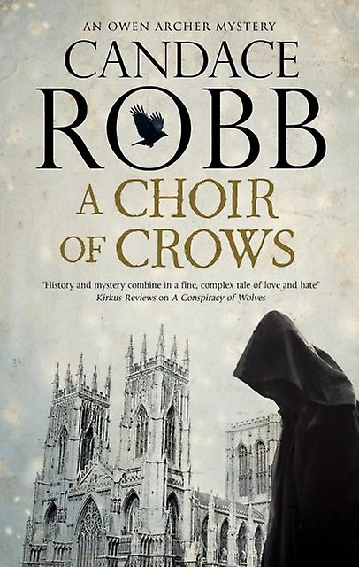 A Choir Of Crows by Candace Robb Paperback