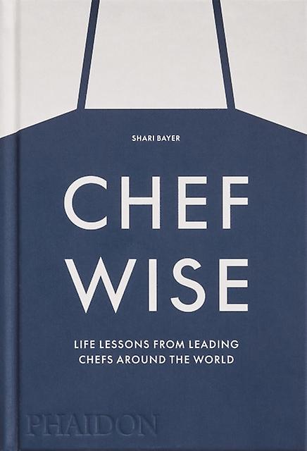 Chefwise by Shari Bayer Hardback Book