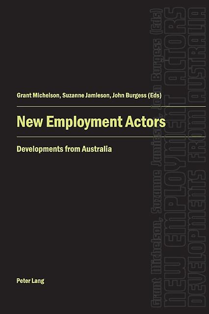 New Employment Actors - Verlag Peter Lang - Labour income economics - Verlag Peter Lang - Paperback