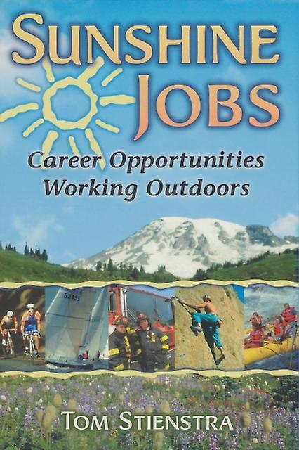 Sunshine Jobs by Tom Stienstra Paperback Book