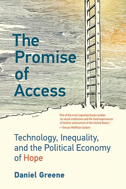The Promise Of Access by Daniel Greene Paperback