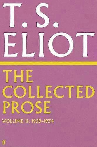 Den samlede prosaen til T.S. Eliot bind 2 - T.S. Eliot