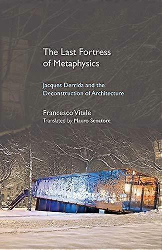 The Last Fortress Of Metaphysics by Francesco Vitale Paperback Book