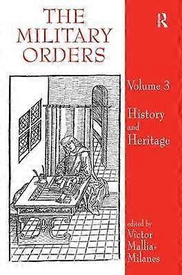 The Military Orders Volume III