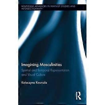 Imaginando masculinidades