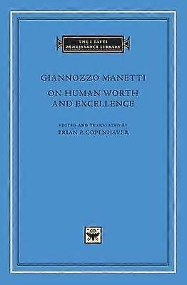 On Human Worth and Excellence