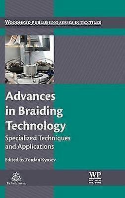 Advances in Braiding Technology