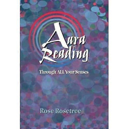 Aura Lesen mit ALLEN Sinnen