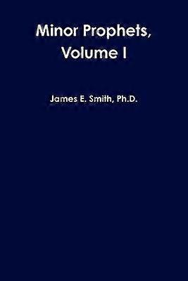 Minor Prophets Volume I